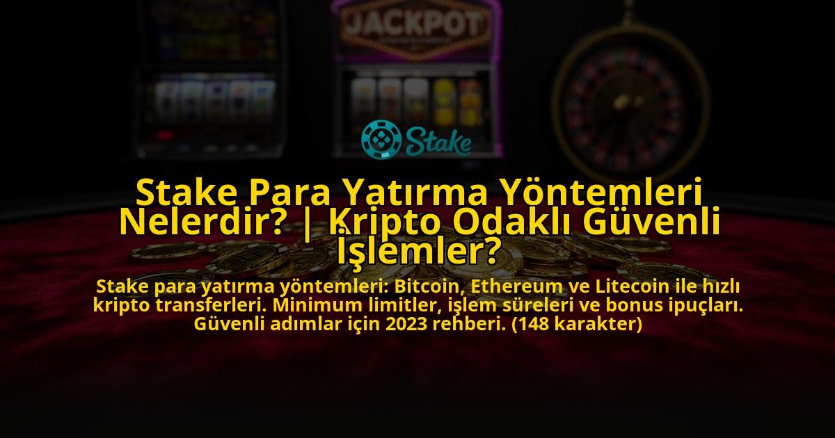 Stake-Para-Yatirma-Yontemleri-Nelerdir-Kripto-Odakli-Guvenli-Islemler-overlay-1769540877.jpg